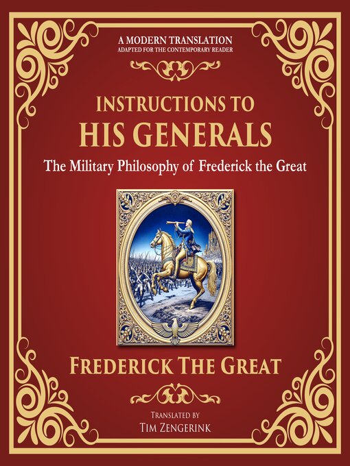 Title details for Instructions to His Generals by Frederick the Great - Available